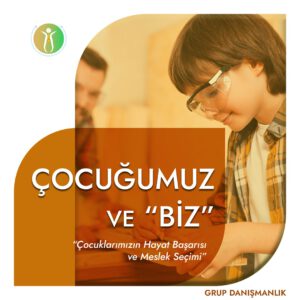 Çocuğumuz ve Biz
